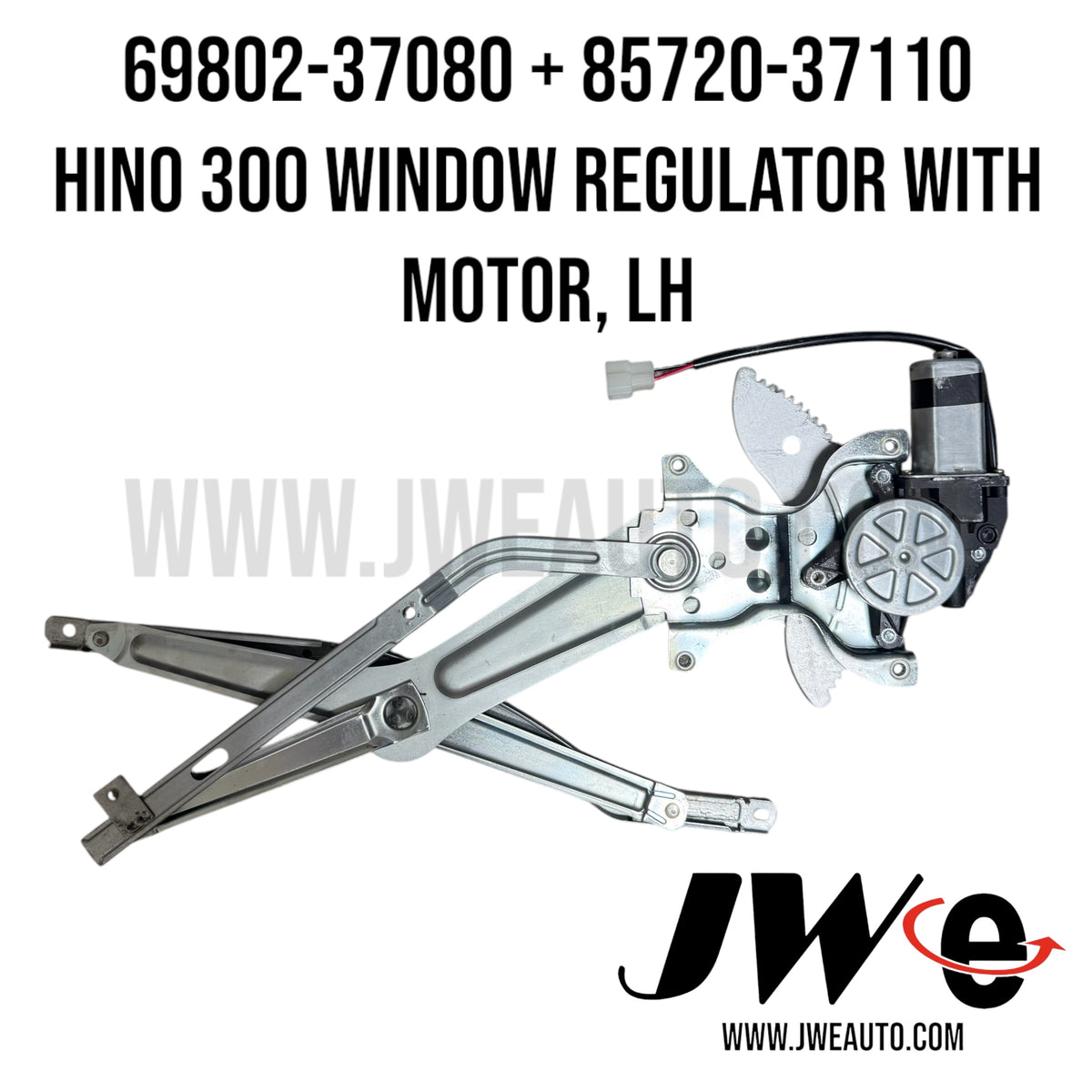 69802-37080 + 85720-37110 HINO 300 WINDOW REGULATOR WITH MOTOR SET, LEFT SIDE